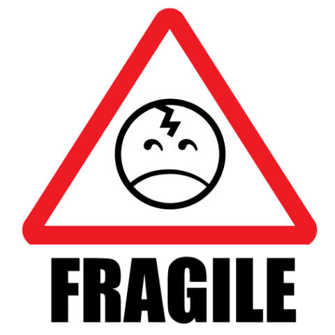 fragile